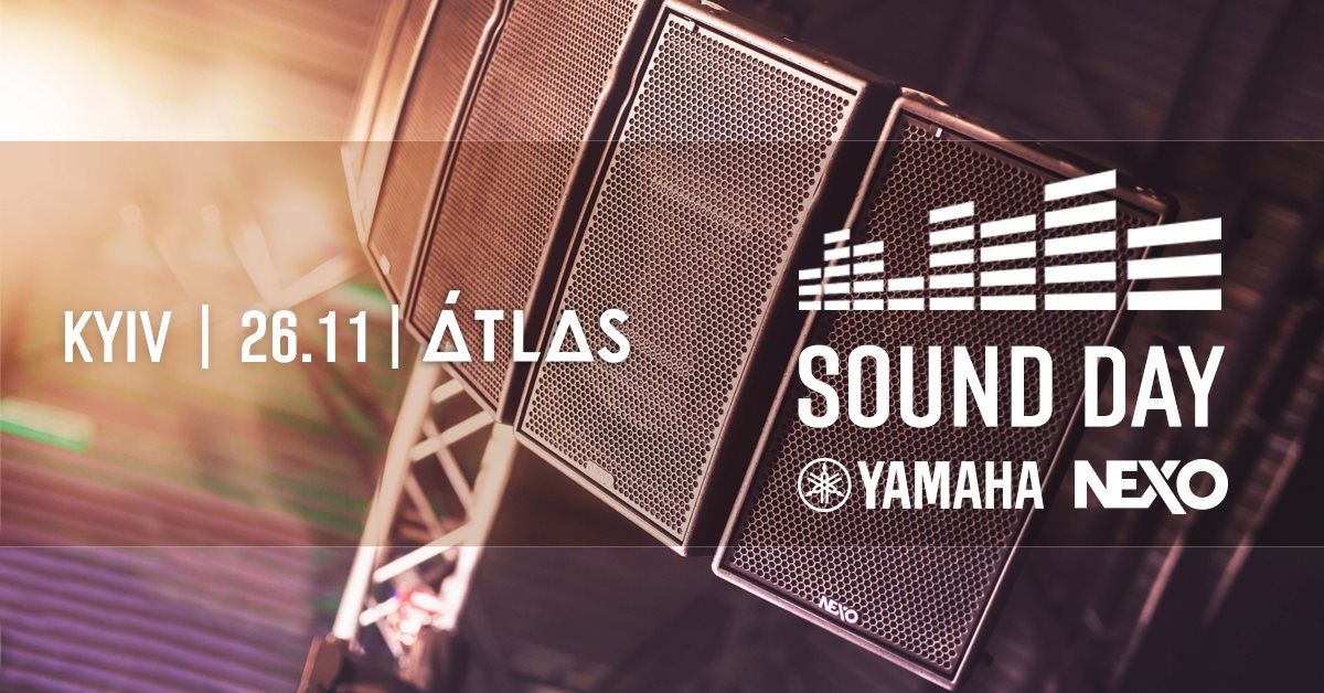 Yamaha & Nexo Sound Day 2019 Київ клуб Atlas